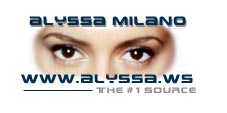 Alyssa Milano - the #1 source